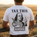 Tax This T-Shirt front